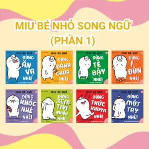 Sách ehon kỹ năng sống - Song ngữ Anh - Việt: Miu Bé Nhỏ Phần 1 + 2 (1-6 tuổi)